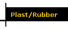 Plast/Rubber